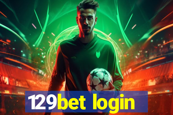 129bet login